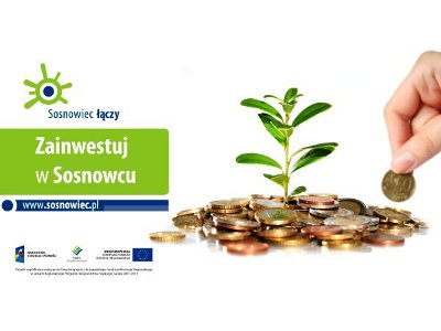 Sosnowiec miastem dobrych inwestycji