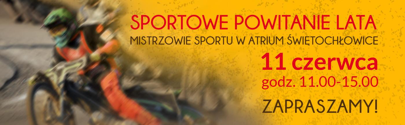 Powitaj lato na sportowo w Atrium Świętochłowice