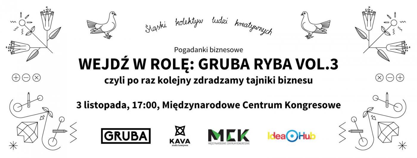WEJDŹ W ROLĘ: GRUBA RYBA VOL.3 czyli po raz kolejny zdradzamy tajniki biznesu