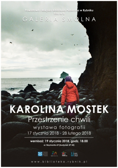"Przestrzenie chwili” Karolina Mostek