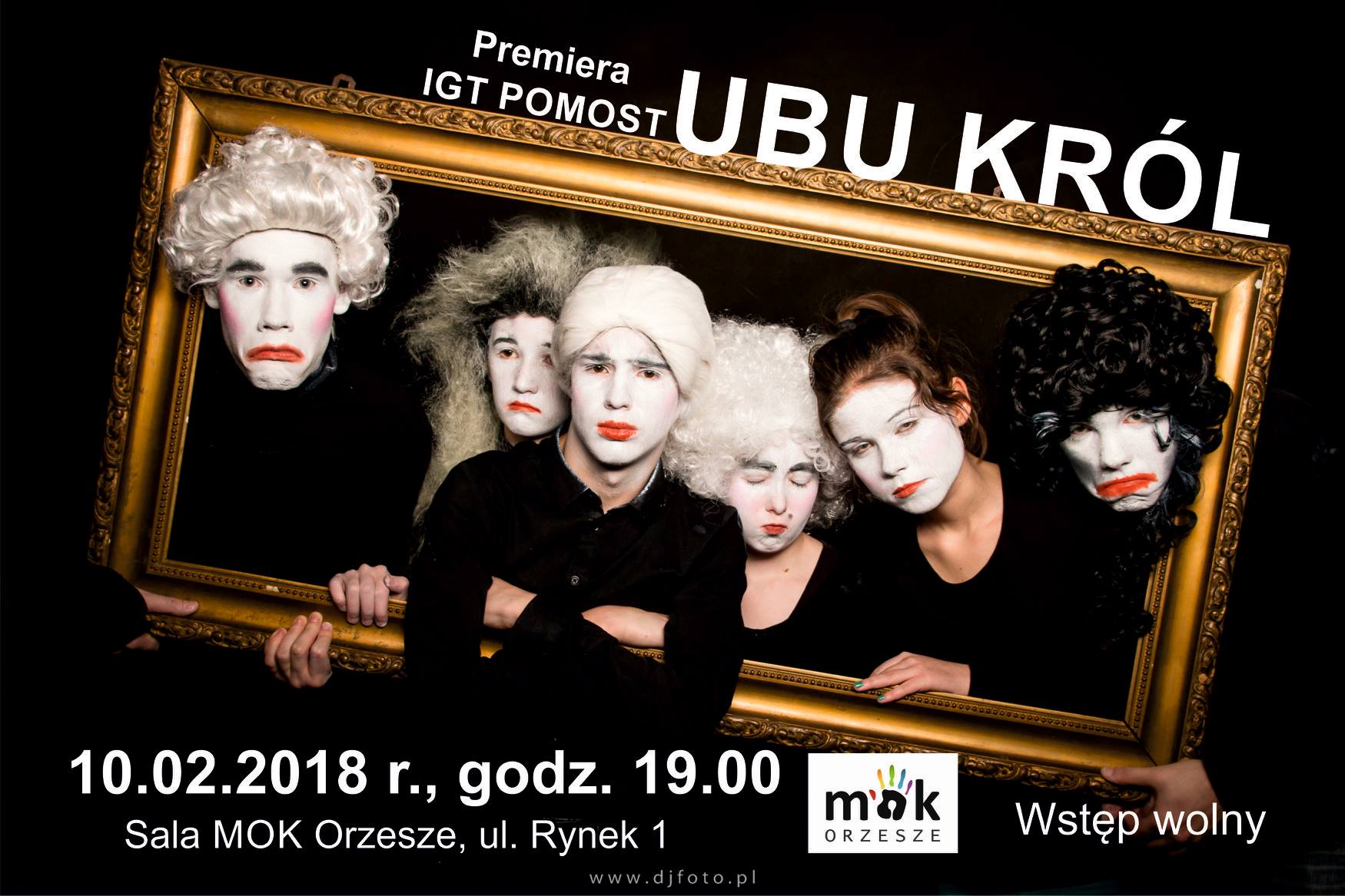 Spektakl - "UBU KRÓL" w MOK