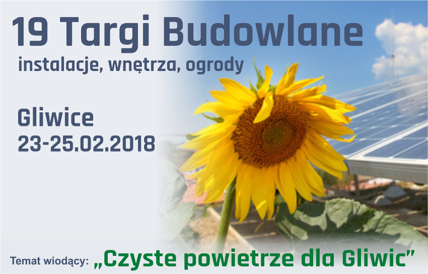 Gliwickie Targi Budownictwa Instalacji i Wyposażenia Wnętrz