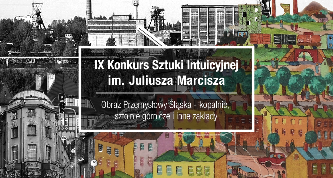 IX Konkurs Sztuki Intuicyjnej im. J. Marcisza