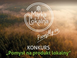 Pomysł na produkt lokalny - konkurs