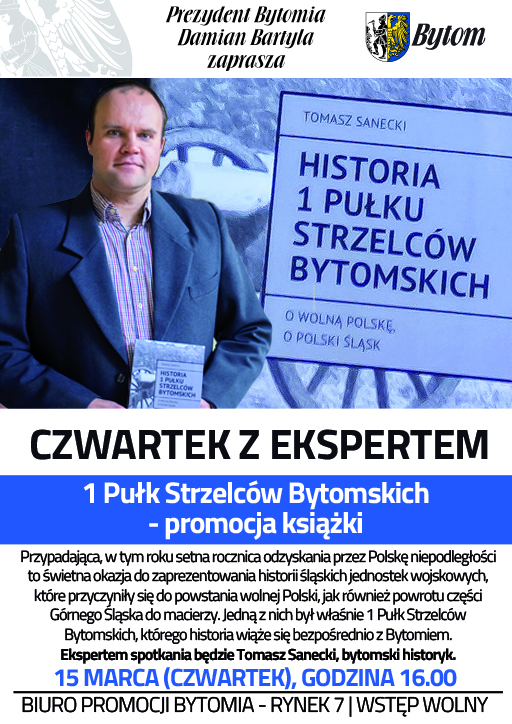 Poznaj dzieje 1 Pułku Strzelców Bytomskich