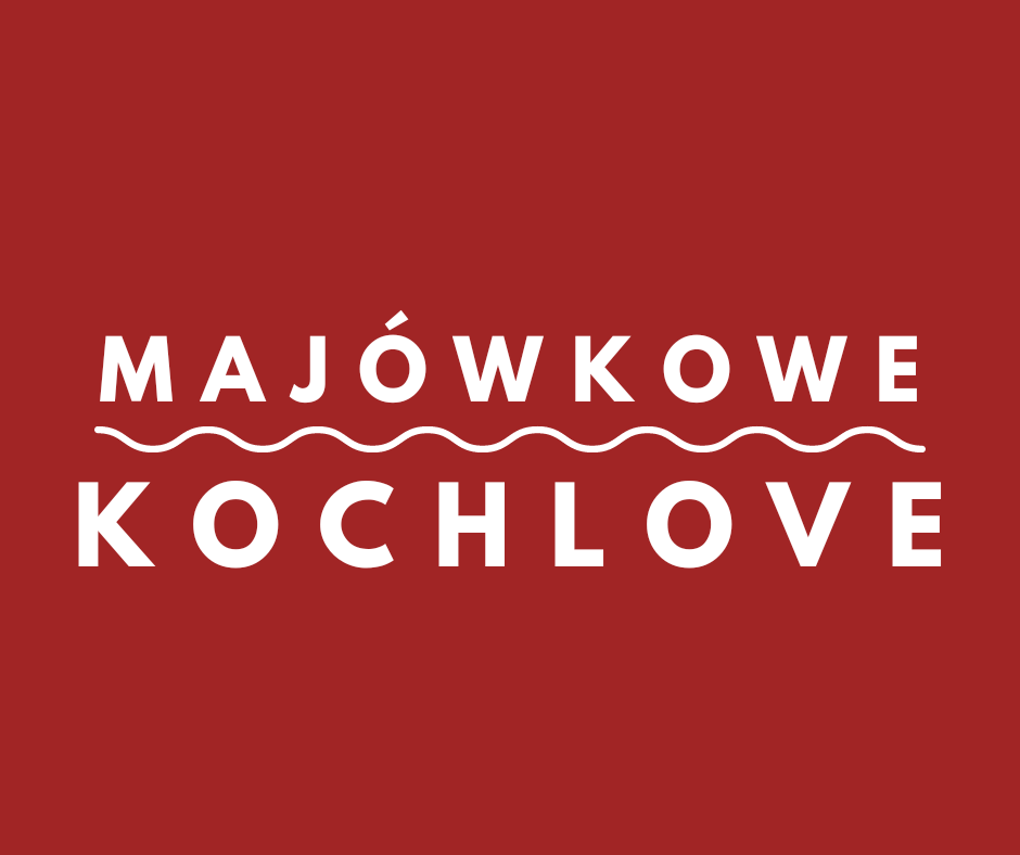 Majówkowe Kochlove