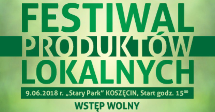 Zapraszamy na Festiwal Produktów Lokalnych