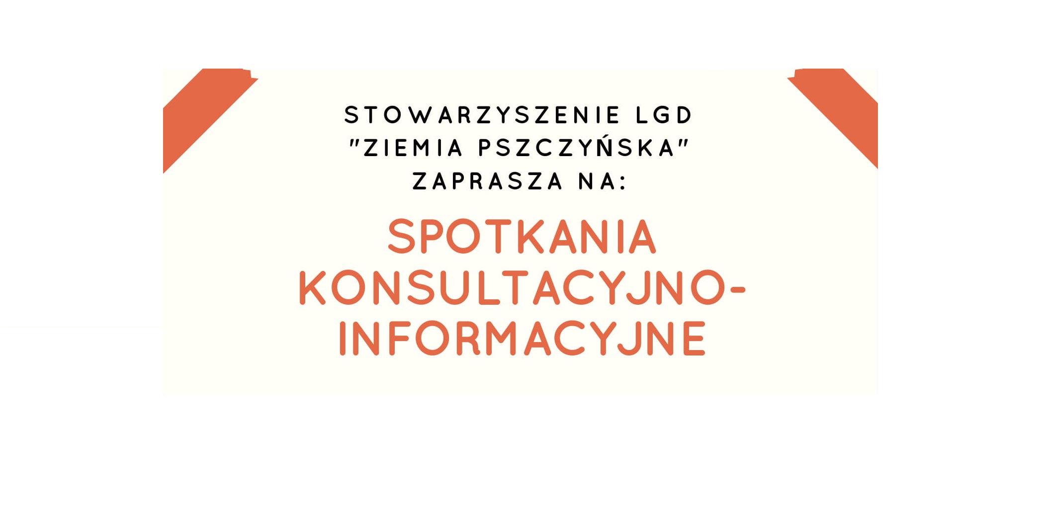 Spotkania informacyjno - konsultacyjne dla Grantobiorców