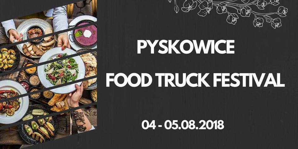 Pyskowice Food Truck Festival