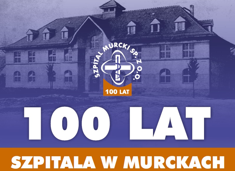 Obchody stulecia Szpitala w Murckach