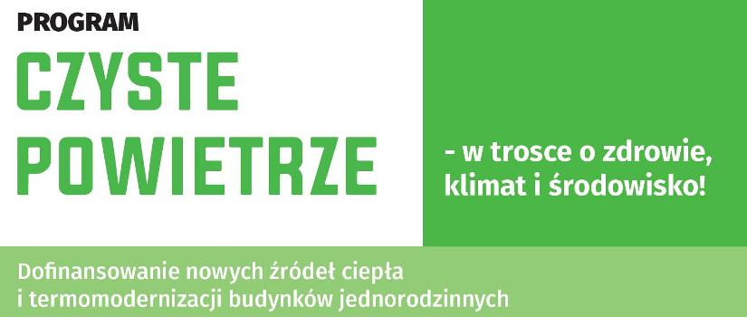 Złóż wniosek o dofinansowanie z programu "Czyste Powietrze"