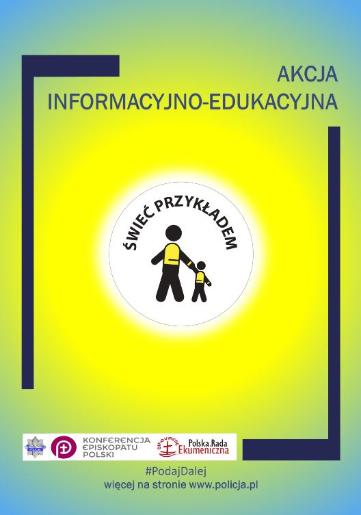 "Świeć przykładem - podaj dalej!"