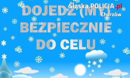 Dojedź(MY) bezpiecznie do celu. Policjanci dbają o bezpieczeństwo w ferie zimowe