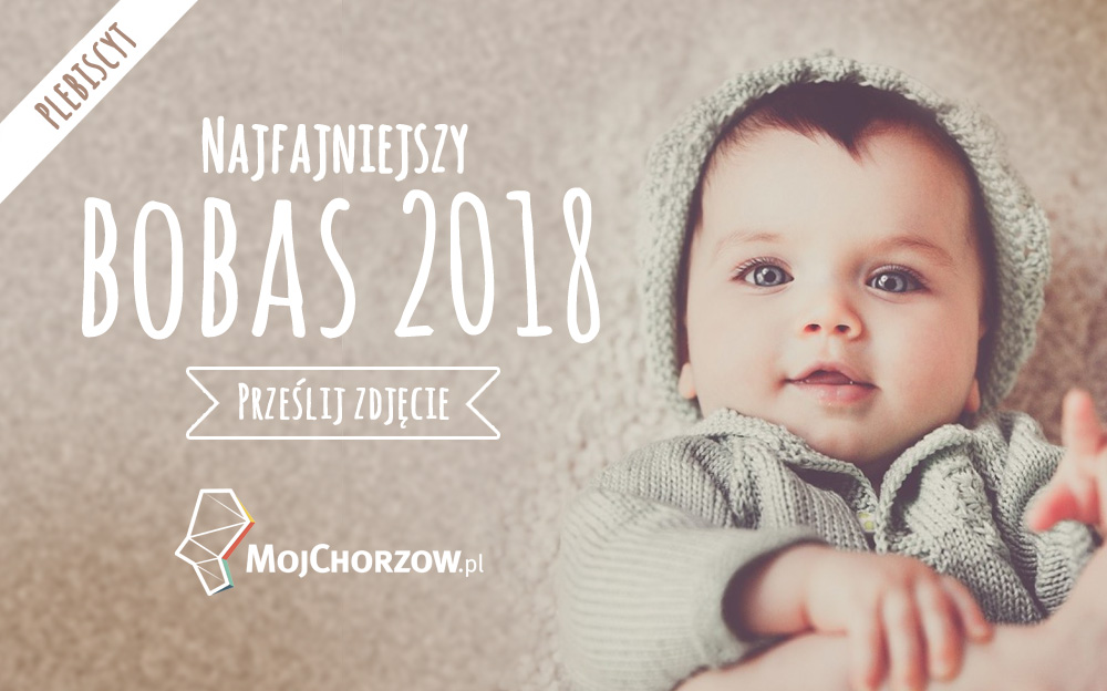 Konkurs zdjęciowy na Najfajniejszego Bobasa 2018 roku - czekamy na zgłoszenia!