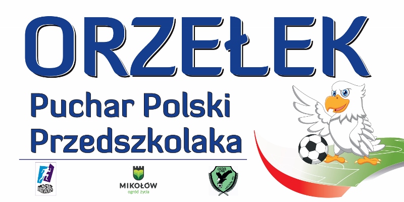 Orzełek - Przedszkolny Puchar Polski