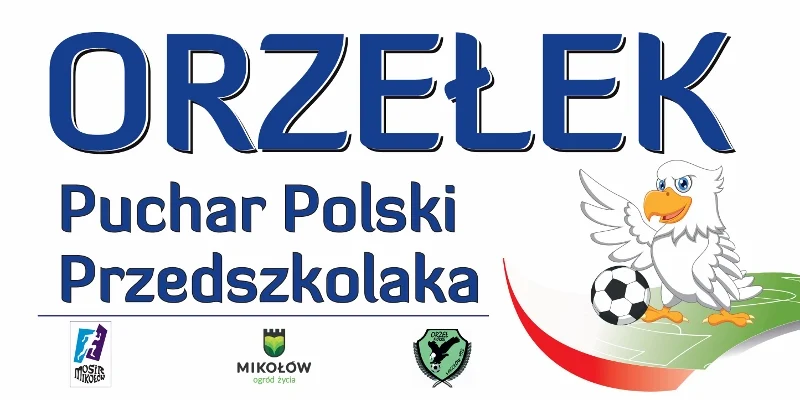 Orzełek - Przedszkolny Puchar Polski