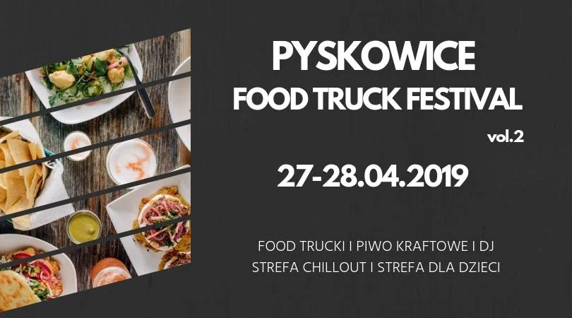 Pyskowice Food Truck Festival vol.2