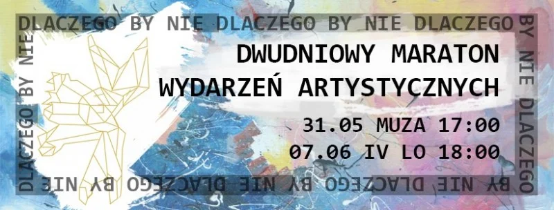 Dwudniowy Maraton Wydarzeń Artystycznych