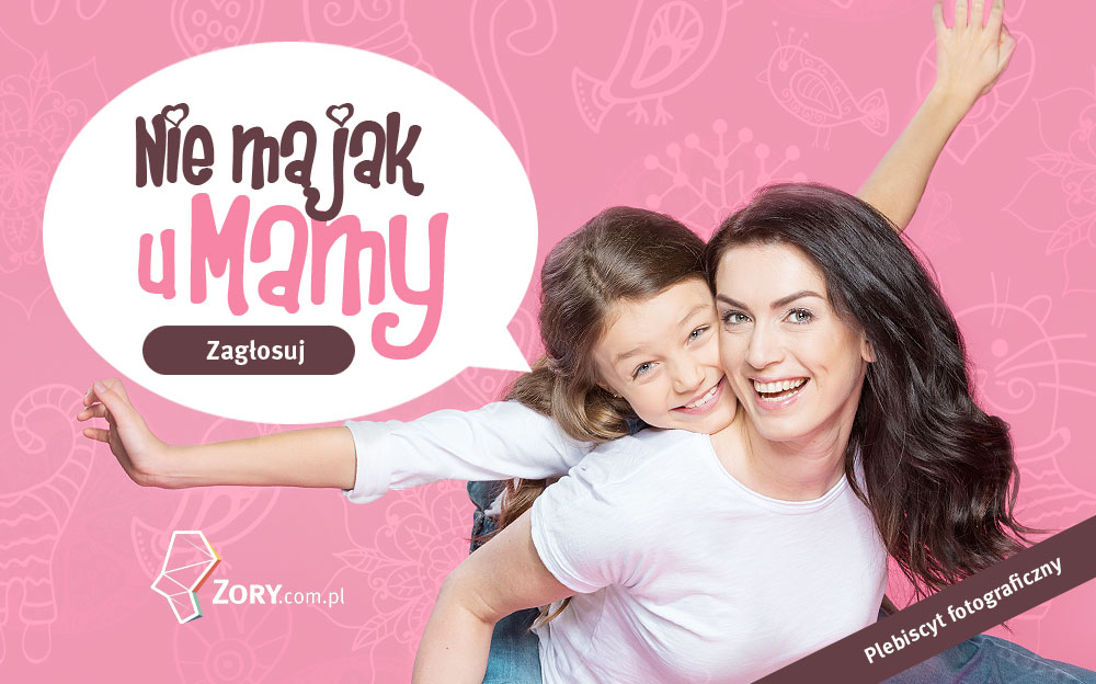 Nie ma jak u mamy! - zagłosuj w plebiscycie