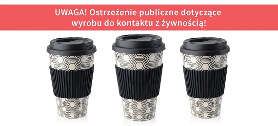 Kubek z pokrywką wycofany ze sprzedaży. Nie należy go używać!