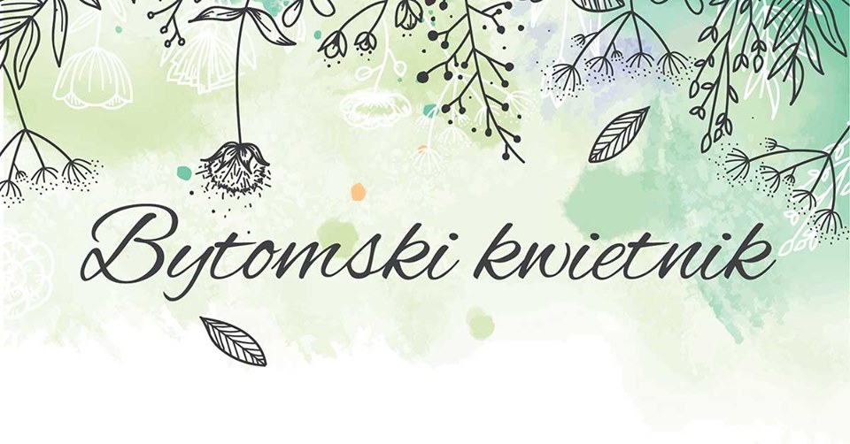 Bytomski Kwietnik już 9 czerwca!