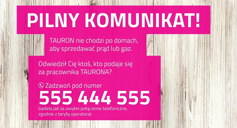 Pracownicy TAURON nie chodzą po domach! TAURON przestrzega przed oszustami!