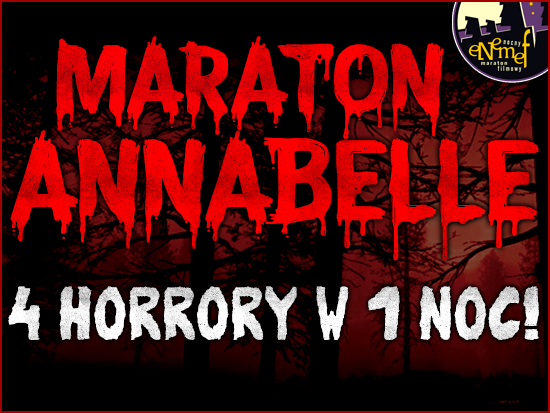 ENEMEF: Maraton Horrorów z Annabelle