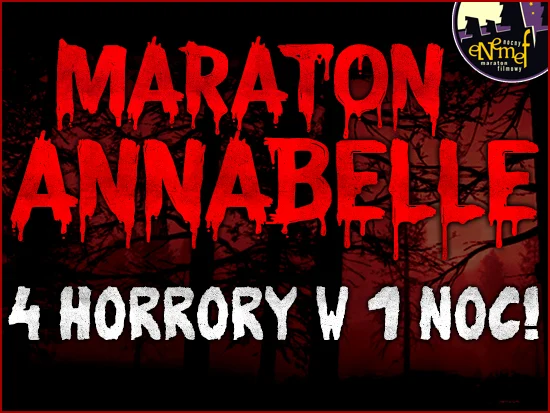 ENEMEF: Maraton Horrorów z Annabelle