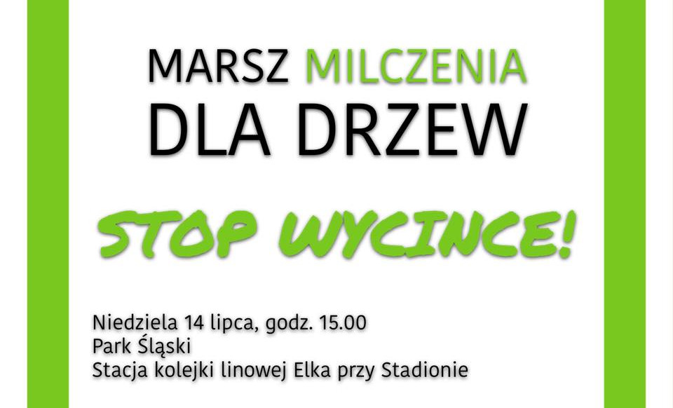 Marsz Milczenia przeciwko wycince drzew na terenach po MTK już dziś!