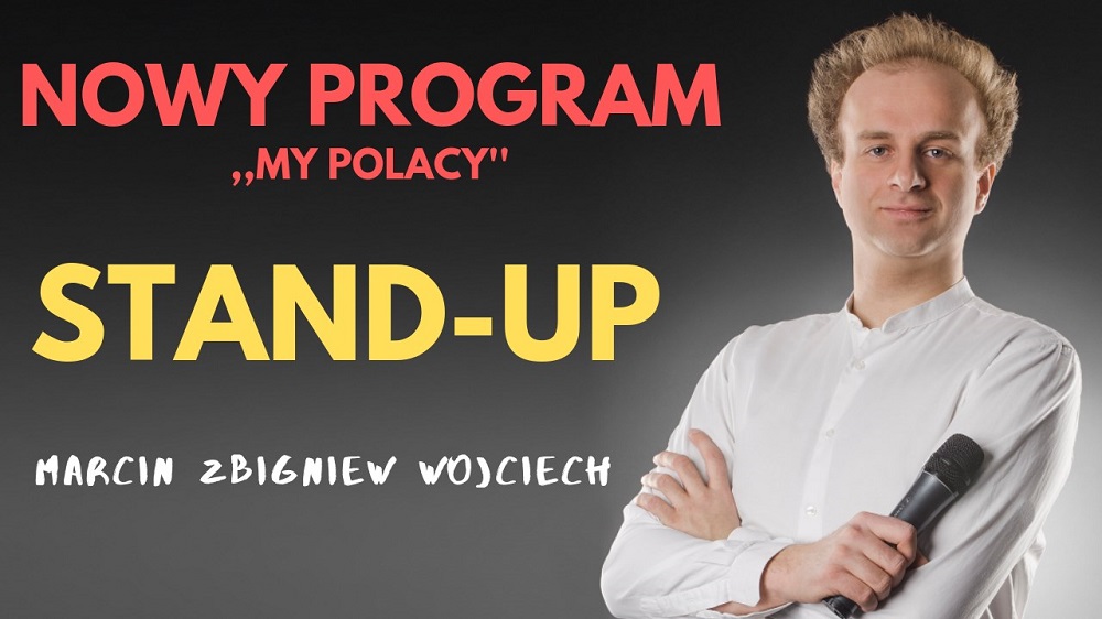 Nowy program "My Polacy" - Marcin Zbigniew Wojciech Stand-up już we wrześniu