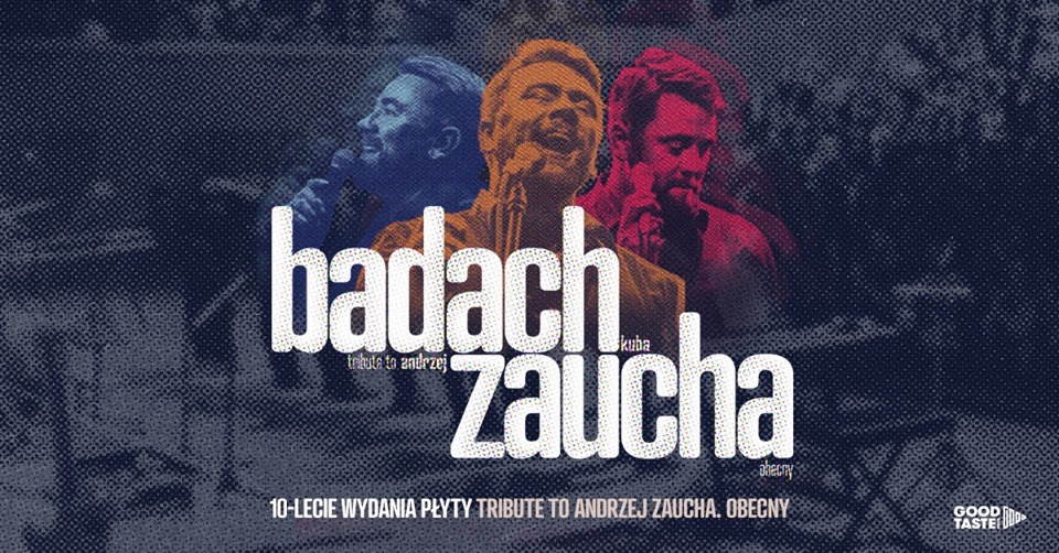 Kuba Badach - Tribute to Andrzej Zaucha. Obecny