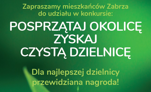 Konkurs "Posprzątaj okolicę zyskaj czystą dzielnicę"