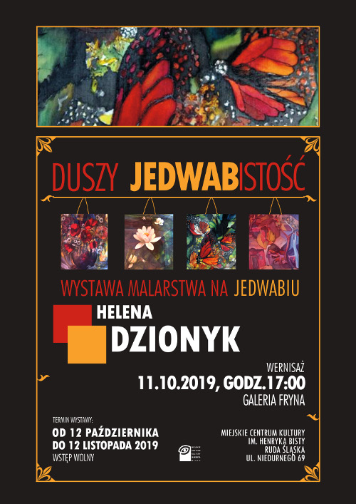 Helena Dzionyk - Duszy jedwabistość - wystawa malarstwa na jedwabiu