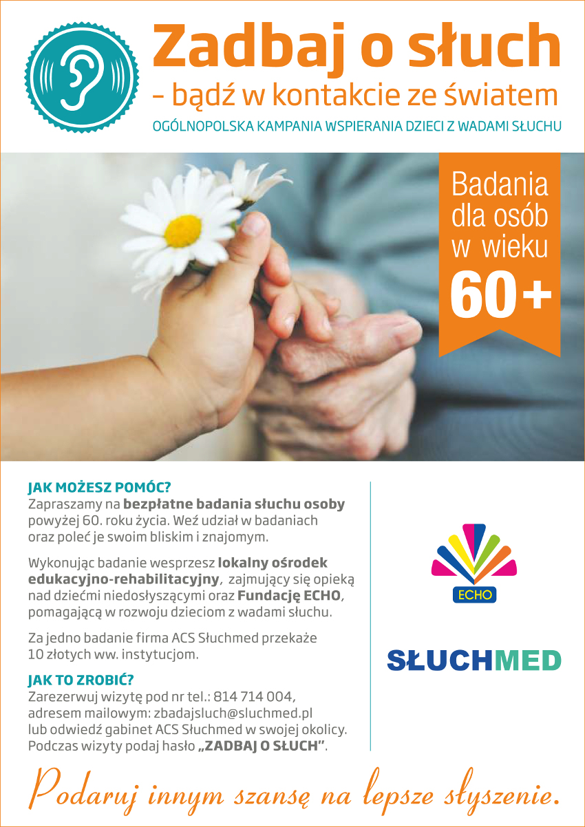 Kampania "Zadbaj o słuch" - bądź w kontakcie ze światem
