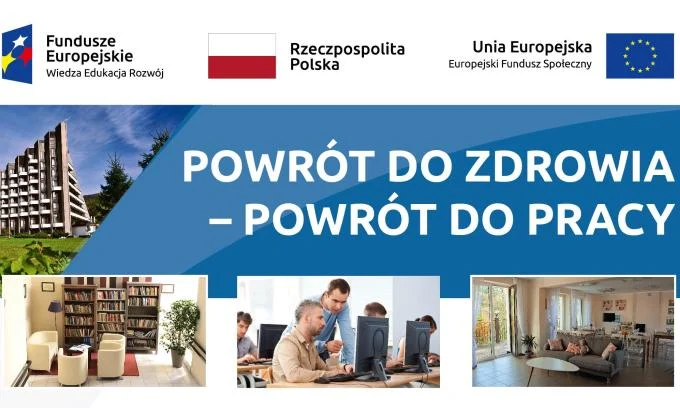 Powrót do zdrowia, powrót do pracy