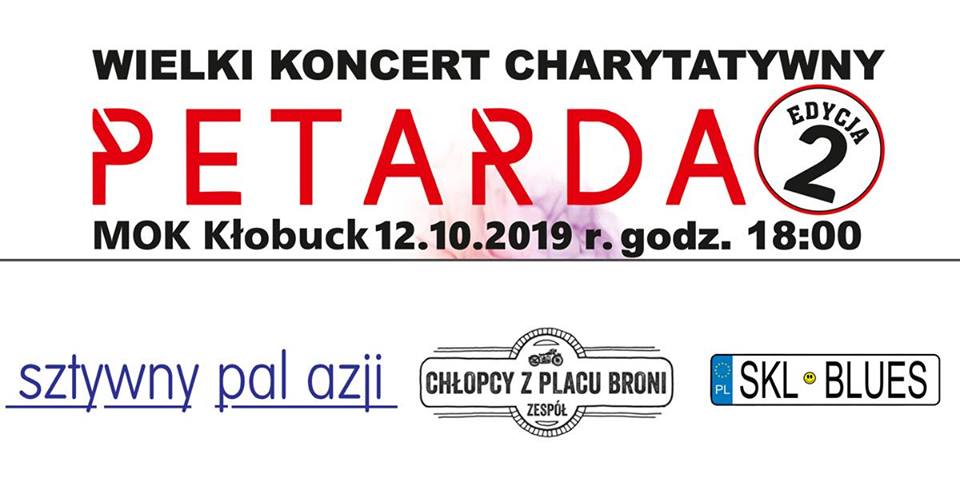 Koncert charytatywny "Petarda" - wyjazd do Kłobucka organizowany również z Rudy Śląskiej