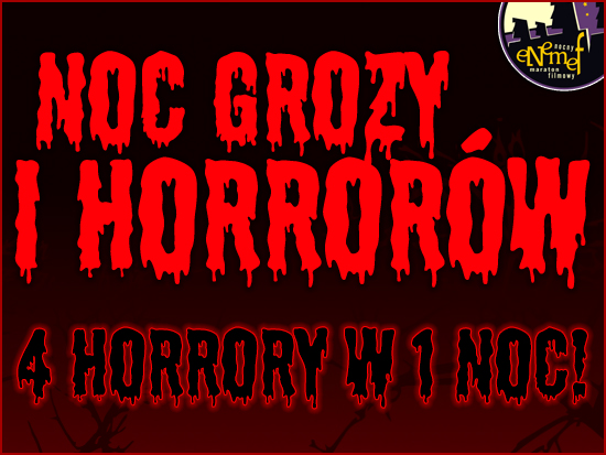 ENEMEF: Noc Grozy i Horrorów