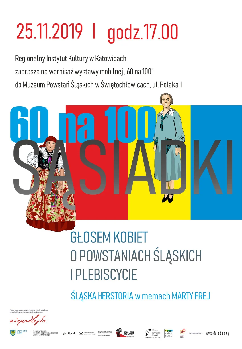 Wernisaż wystawy "60 na 100" Sąsiadki - głosem kobiet o Powstaniach Śląskich i plebiscycie