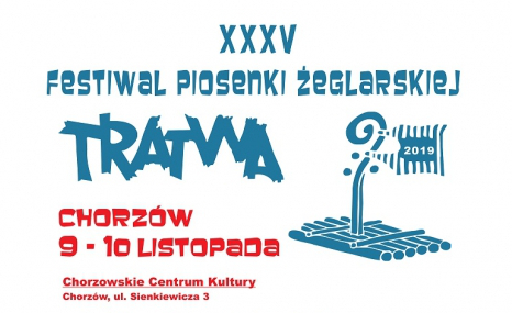 XXXV Festiwal Piosenki Żeglarskiej TRATWA 2019