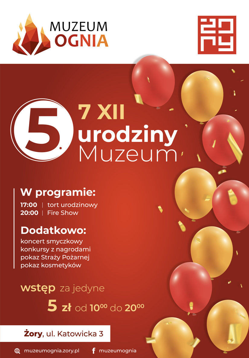 Świętujmy wspólnie 5. urodziny Muzeum Ognia!