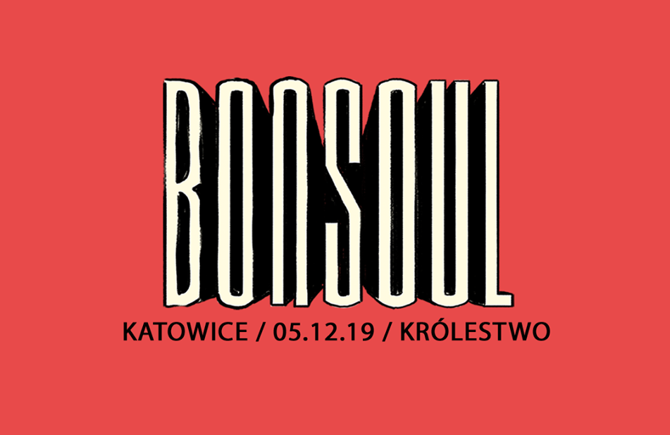 Koncert premierowy BonSoul Katowice