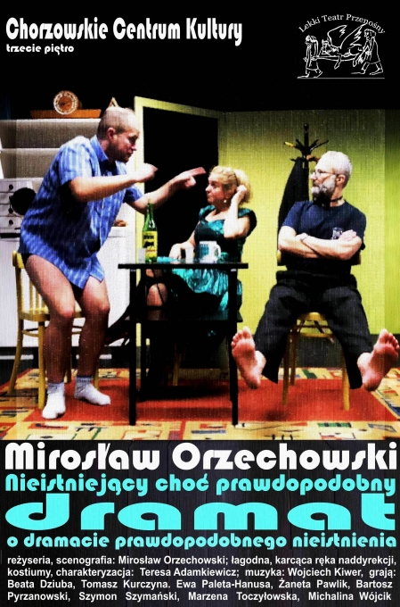 Nieistniejący choć prawdopodobny dramat o dramacie prawdopodobnego nieistnienia