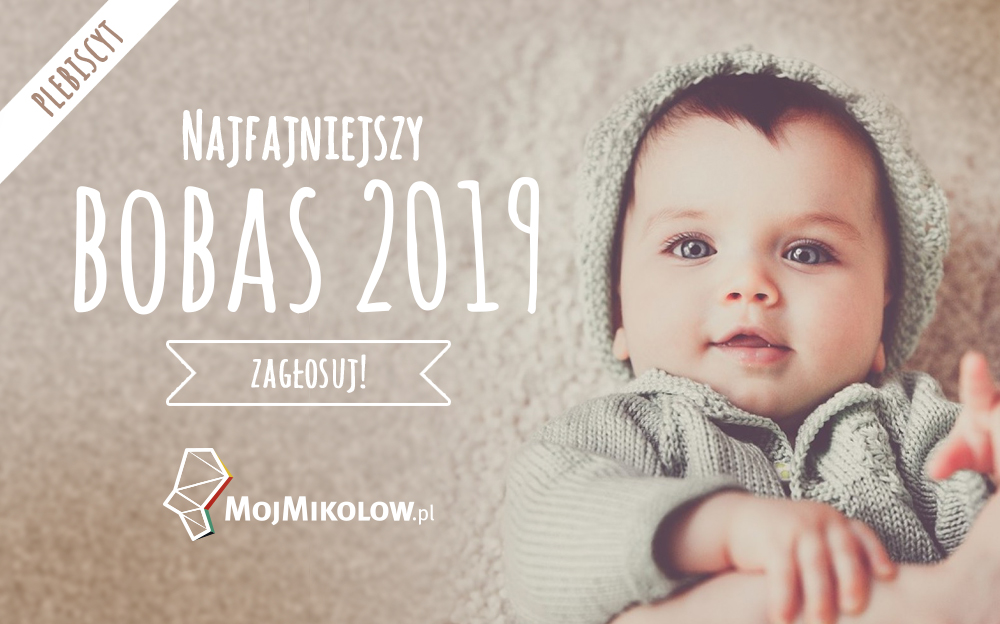 Znamy Najfajniejszego Bobasa 2019 roku! Zobacz wyniki plebiscytu