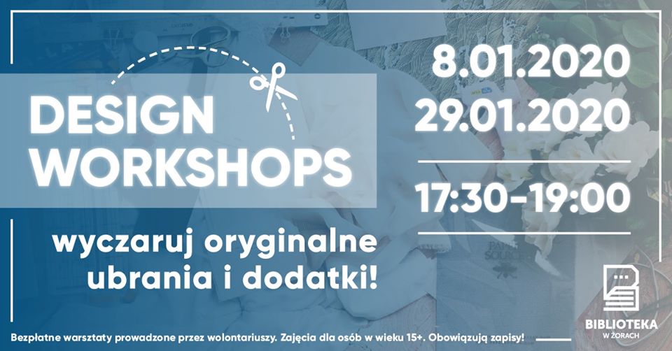 Design Workshops - warsztaty przerabiania ubrań i dodatków