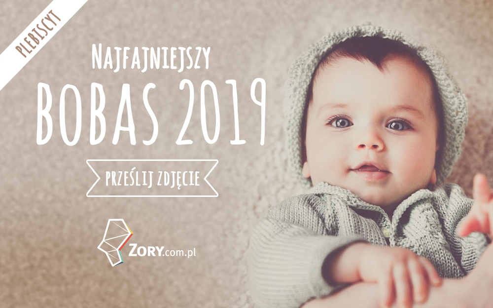 Konkurs zdjęciowy na Najfajniejszego Bobasa 2019 roku - czekamy na zgłoszenia!