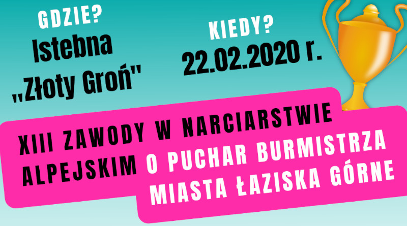 XIII Zawody w Narciarstwie Alpejskim o Puchar Burmistrza Miasta Łaziska Górne
