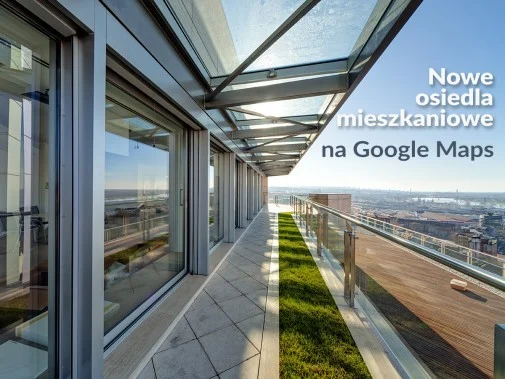 Siemianowickie inwestycje mieszkaniowe na Google Maps