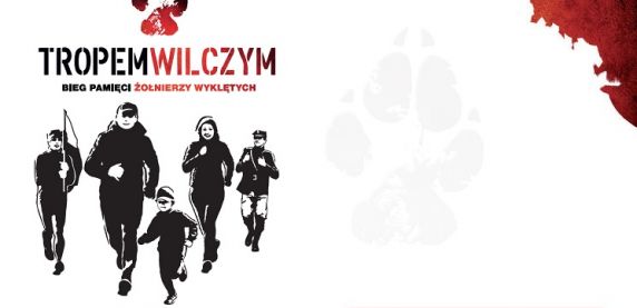 Tropem Wilczym. Bieg Pamięci Żołnierzy Wyklętych