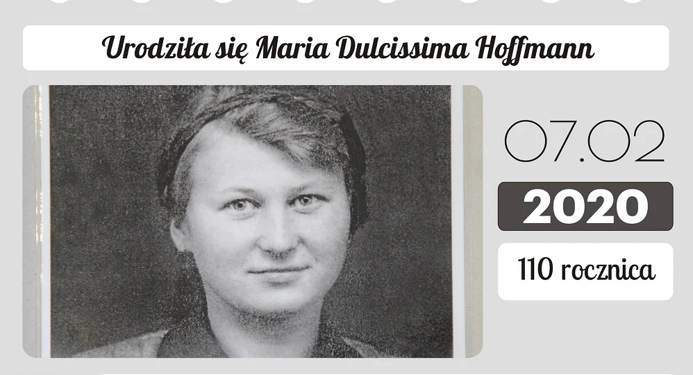 Dziś wspominamy siostrę Marię Dulcissimę Hoffmann