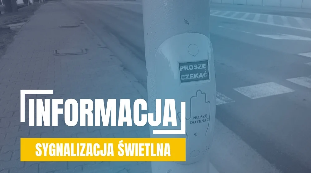 Miasto wprowadziło zmiany w funkcjonowaniu sygnalizacji świetlnej dla pieszych